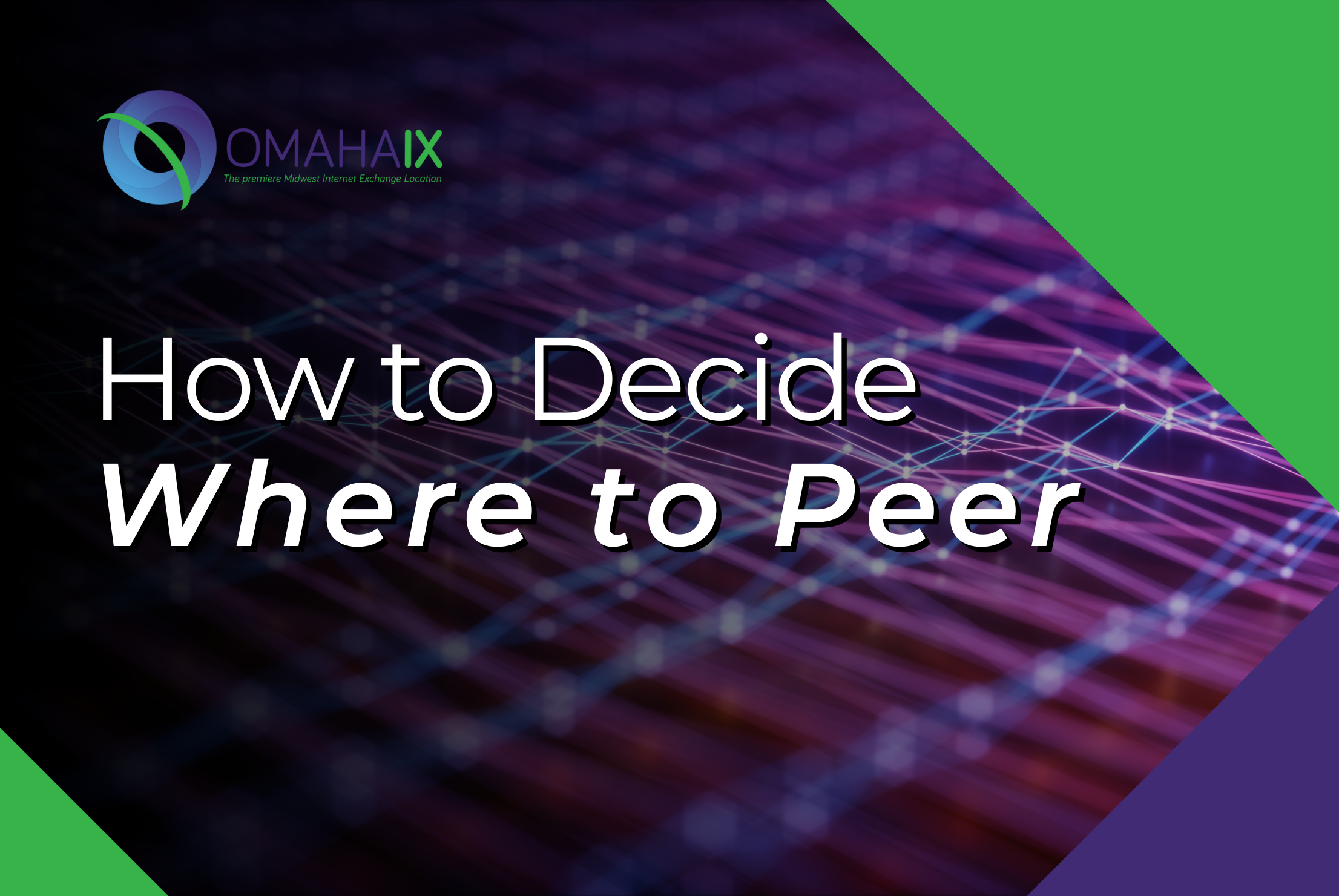 How to decide where to peer