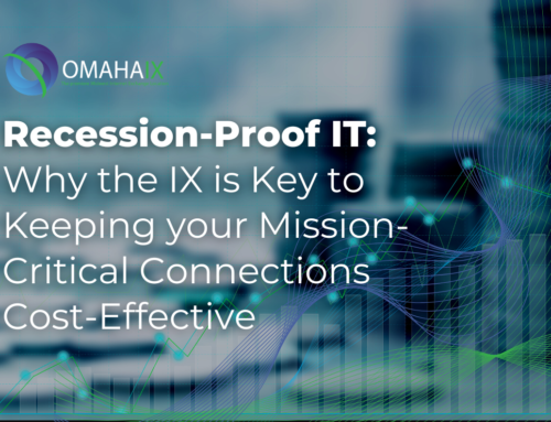 Recession-Proof IT: Why the IX is Key to Keeping your Mission-Critical Connections Cost-Effective